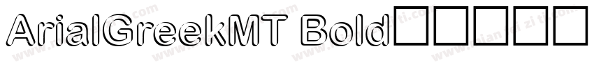 ArialGreekMT Bold字体转换